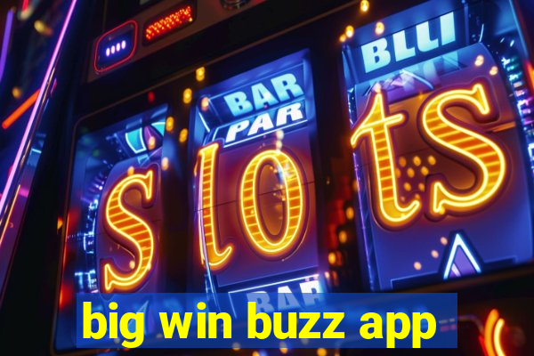 big win buzz app